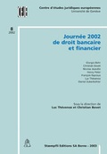 Cover: Journ&eacute;e de droit bancaire et financier / Journ&eacute;e 2002 de droit bancaire et financier - St&auml;mpfli Verlag AG