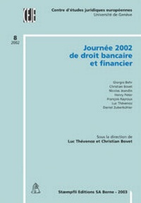 Abbildung von: Journée de droit bancaire et financier / Journée 2002 de droit bancaire et financier - Stämpfli Verlag