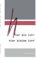 Cover: Hier Bin Ich! Hier Bleibe Ich? - Books on Demand