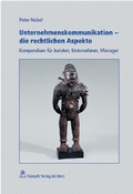 Cover: Unternehmenskommunikation - die rechtlichen Aspekte - St&auml;mpfli Verlag AG