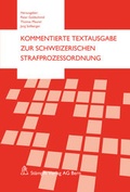 Cover: Kommentierte Textausgabe zur Schweizerischen Strafprozessordnung - St&auml;mpfli Verlag AG