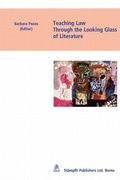 Cover: Teaching Law Through the Looking Glass of Literature - St&auml;mpfli Verlag AG