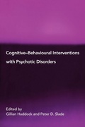 Cover: Cognitive-Behavioural Interventions with Psychotic Disorders - Routledge
