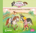 Cover: Leo & Lolli 1. Ein Pony braucht Freunde - Igel Records
