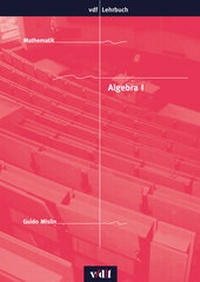 Abbildung von: Algebra I - vdf Hochschulverlag AG