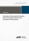 Cover: Emulation of Narrowband Powerline Data Transmission Channels and Evaluation of PLC Systems - KIT Scientific Publishing