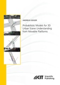 Cover: Probabilistic Models for 3D Urban Scene Understanding from Movable Platforms - KIT Scientific Publishing