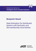 Cover: State Estimation for Distributed Systems with Stochastic and Set-membership Uncertainties - KIT Scientific Publishing