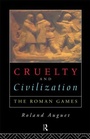 Cover: Cruelty and Civilization - Routledge