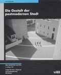 Cover: Die Gestalt der postmodernen Stadt - vdf Hochschulverlag AG