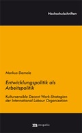 Cover: Entwicklungspolitik als Arbeitspolitik - Metropolis