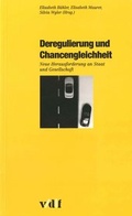 Cover: Deregulierung und Chancengleichheit - vdf Hochschulverlag AG