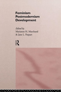 Enlarge image Cover: Feminism/ Postmodernism/ Development - Routledge