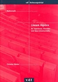 Cover: Lineare Algebra f&uuml;r Ingenieure, Chemiker und Naturwissenschafter - vdf Hochschulverlag AG