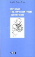Cover: Der Traum - 100 Jahre nach Freuds Traumdeutung - vdf Hochschulverlag AG