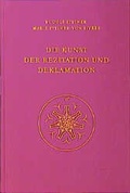 Cover: Die Kunst der Rezitation und Deklamation - Rudolf Steiner Verlag