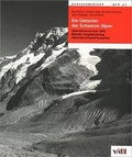 Cover: Die Gletscher der Schweizer Alpen - vdf Hochschulverlag AG
