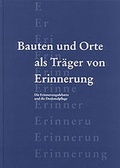 Cover: Bauten und Orte als Tr&auml;ger von Erinnerung - vdf Hochschulverlag AG