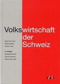 Cover: Volkswirtschaft der Schweiz - vdf Hochschulverlag AG