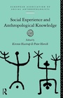 Cover: Social Experience and Anthropological Knowledge - Routledge