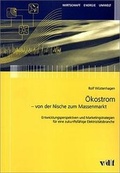 Cover: &Ouml;kostrom - von der Nische zum Massenmarkt - vdf Hochschulverlag AG