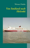 Cover: Von Sm&aring;land nach Helsinki - BoD - Books on Demand