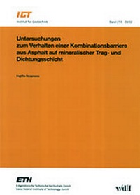 Abbildung von: Untersuchungen zum Verhalten einer Kombinationsbarriere aus Asphalt auf mineralischer Trag- und Dichtungsschicht - vdf Hochschulverlag AG