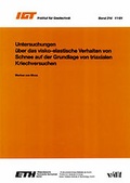 Cover: Untersuchungen &uuml;ber das visko-elastische Verhalten von Schnee auf der Grundlage von triaxialen Kriechversuchen - vdf Hochschulverlag AG