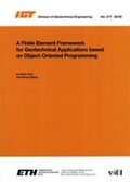 Cover: A Finite Element Framework for Geotechnical Applications based on Object-Oriented Programming - vdf Hochschulverlag AG