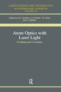 Cover: Atom Optics with Laser Light - Harwood-Academic Publishers