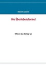 Cover: Die Uberlebensformel - Books on Demand