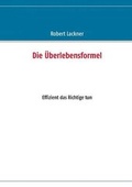 Cover: Die Uberlebensformel - Books on Demand
