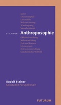 Cover: Stichwort Anthroposophie - Futurum