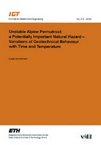 Enlarge image Cover: Unstable Alpine Permafrost: A Potentially Important Natural Hazard Variations of Geotechnical Behavior with Time and Temperature - vdf Hochschulverlag AG