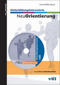 Enlarge image Cover: NeuOrientierung Weiterbildungsinteressierte - vdf Hochschulverlag AG