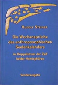 Cover: Die Wochenspr&uuml;che des anthroposophischen Seelenkalenders im Doppelstrom der Zeit beider Hemisph&auml;ren - Rudolf Steiner Verlag