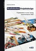 Cover: Realistisches Projektdesign - vdf Hochschulverlag AG