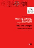 Cover: Heizung, L&uuml;ftung, Elektrizit&auml;t - vdf Hochschulverlag AG