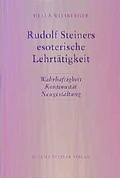 Cover: Rudolf Steiners esoterische Lehrt&auml;tigkeit - Rudolf Steiner Verlag