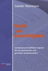 Enlarge image Cover: Recht und Gerechtigkeit - Rudolf Steiner Verlag