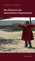 Cover: Das Geheimnis der menschlichen Temperamente - Futurum
