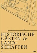 Cover: Historische G&auml;rten & Landschaften - vdf Hochschulverlag AG