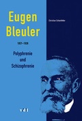 Cover: Eugen Bleuler (1857-1939) - vdf Hochschulverlag AG