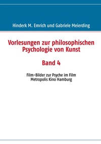 Abbildung von: Vorlesungen zur philosophischen Psychologie von Kunst. Band 4 - BoD - Books on Demand