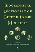 Cover: Biographical Dictionary of British Prime Ministers - Routledge