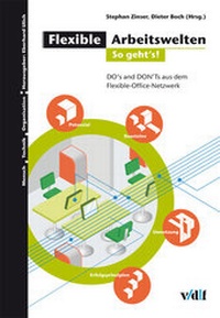 Abbildung von: Flexible Arbeitswelten - So geht's - vdf Hochschulverlag AG