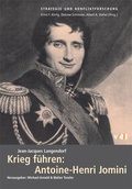 Cover: Krieg f&uuml;hren: Antoine-Henri Jomini - vdf Hochschulverlag AG