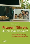 Cover: Frauen f&uuml;hren - auch bei Ihnen? - vdf Hochschulverlag AG