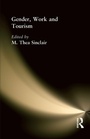 Cover: Gender, Work and Tourism - Routledge