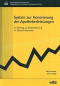 Cover: System zur Honorierung der Apothekerleistungen - vdf Hochschulverlag AG